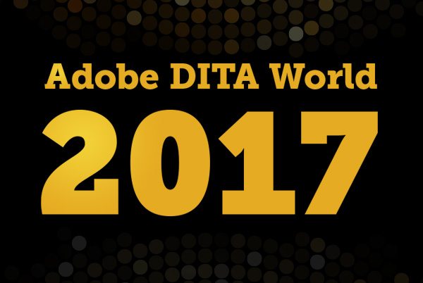 Now available: Adobe DITA World 2017 sessions