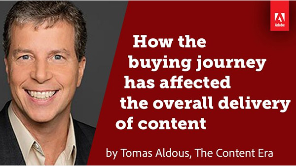 How the buying journey has affected the overall delivery of content