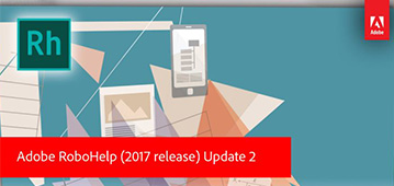 Update 2: RoboHelp (2017 release)