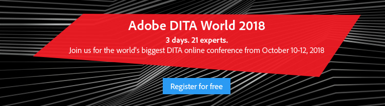 Adobe DITA World 2018