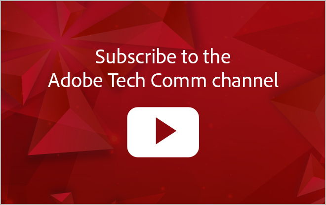 Adobe Tech Comm YouTube channel