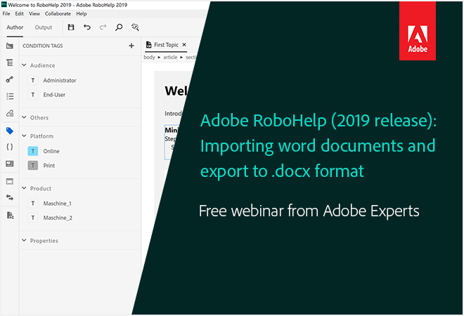 Adobe RoboHelp (2019 release) –
Importing Word documents and
export to .docx format