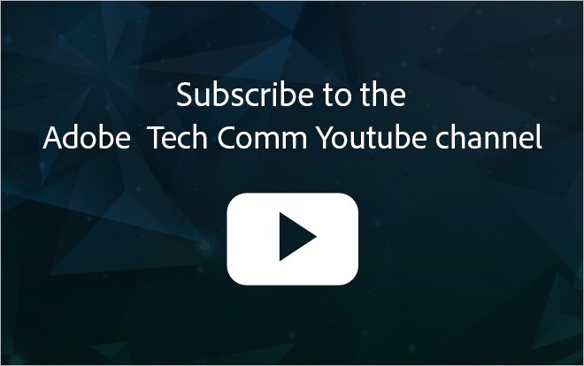 Adobe Tech Comm YouTube channel