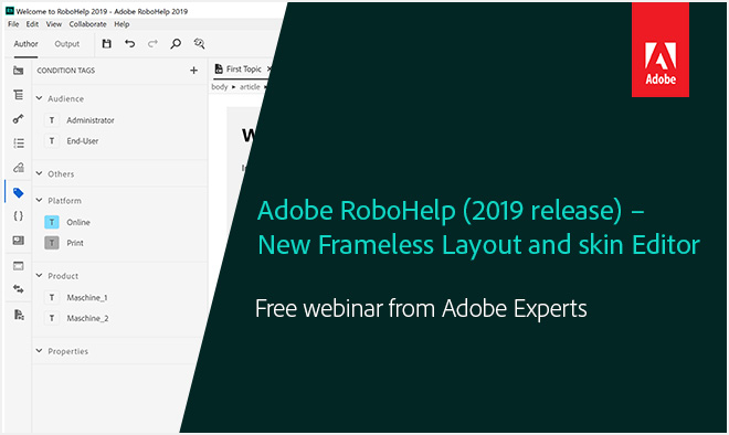 Adobe RoboHelp (2019 Release) –
New Frameless Layout and Skin Editor