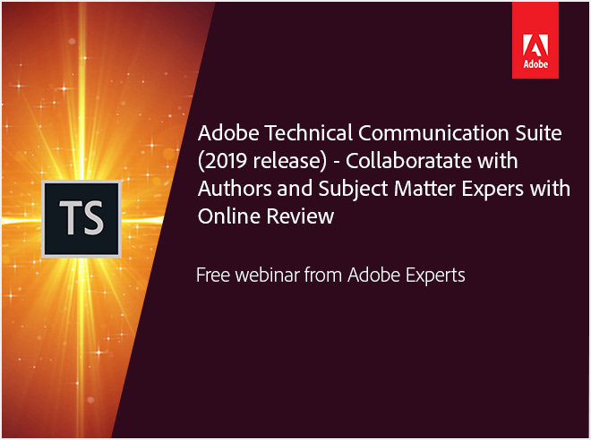 
Adobe Technical Communication Suite – Collaborate with Authors and Subject Matter Experts with Online Review