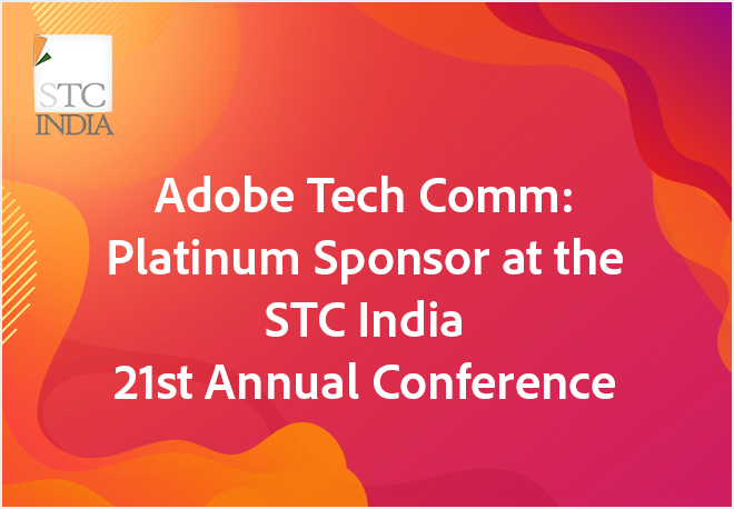 Adobe Tech Comm at STC India 21st Annual Conference
