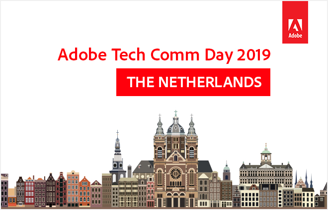 Adobe Tech Comm Day 2019 The Netherlands
