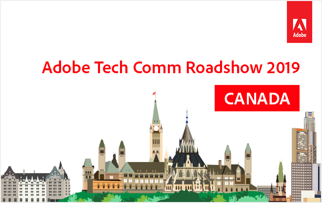 Adobe Tech Comm Roadshow Canada 2019