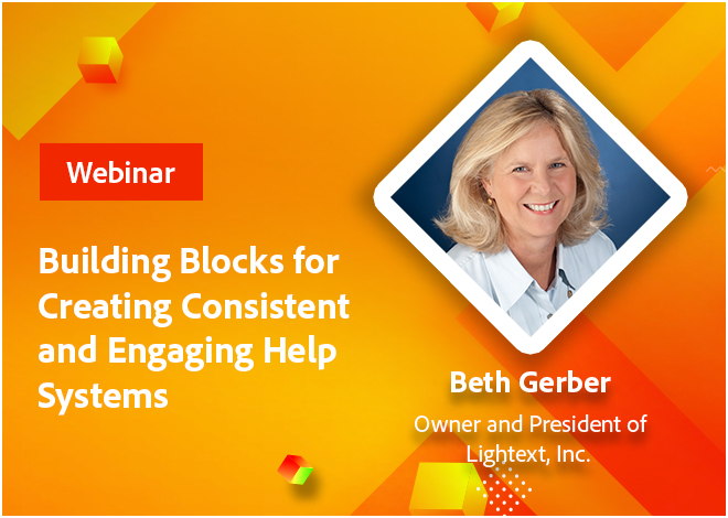 Building blocks for creating consistent
and engaging help systems