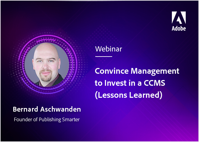 Convince management to invest in a CCMS (lessons learned)