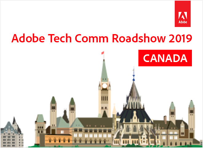 Adobe Tech Comm Roadshow:Canada 2019