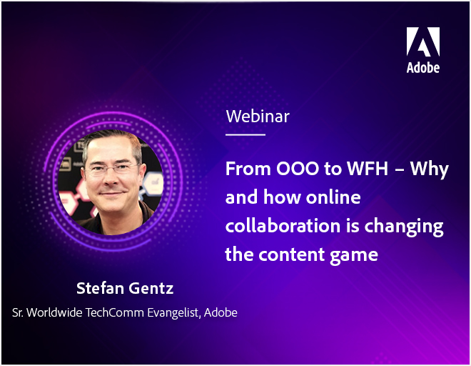 From OOO to WFH – Why and how online collaboration is changing the content game