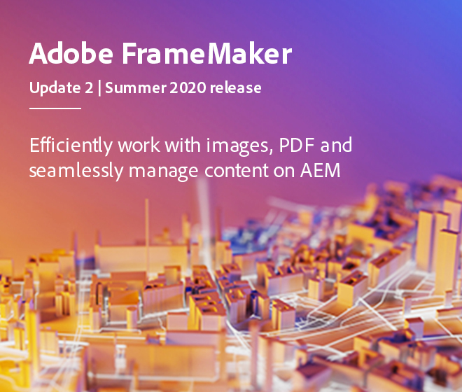Update 2 of Adobe FrameMaker is available now - Image