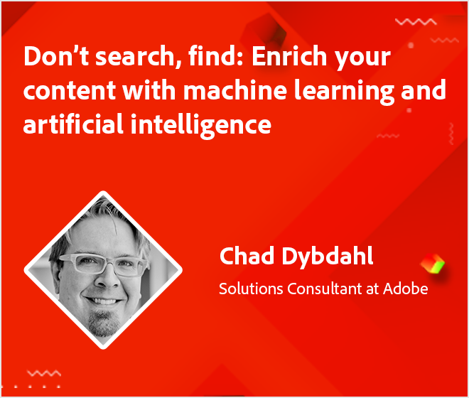 Don’t search, find: Enrich your content with machine learning and artificial intelligence - Image