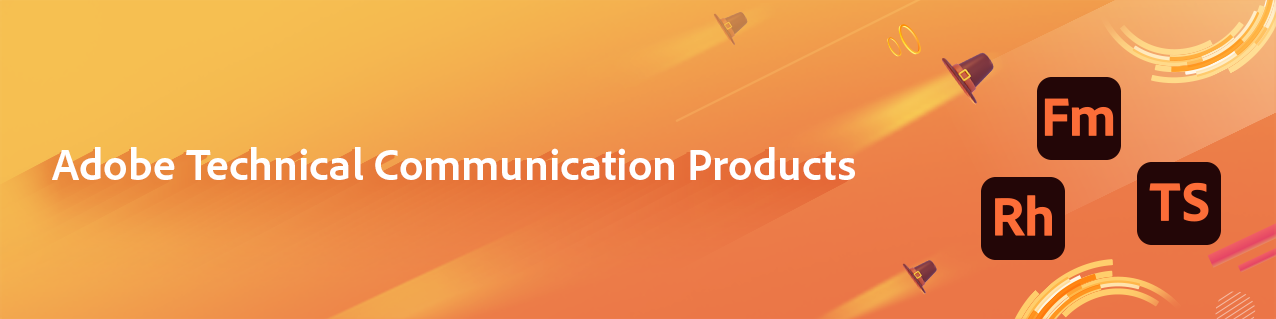 Adobe Technical Communication Products 