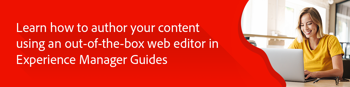 Free learning course: Author content using the web editor in Experience Manager Guides 